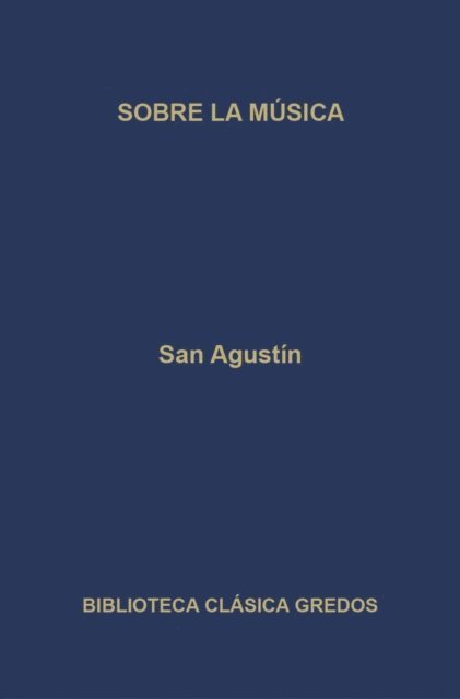 San Agustin - Sobre la música, E-bok. Tillgänglighet: Lägg i varukorg