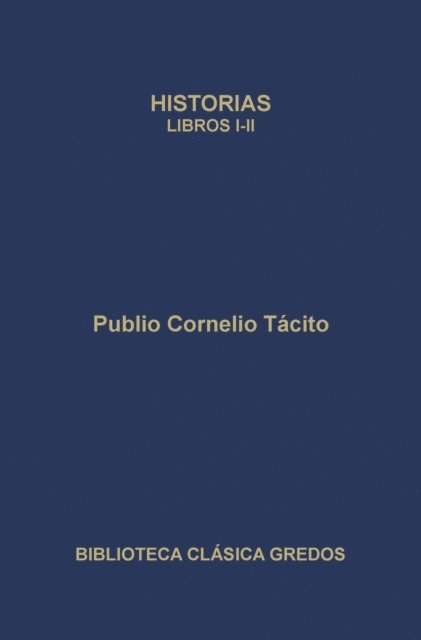 Publio Cornelio Tacito - Historias. Libros I-II, E-bok