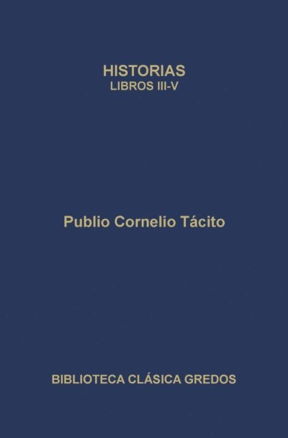 Publio Cornelio Tacito - Historias. Libros III-V, E-bok