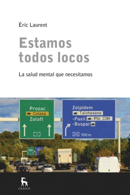 Eric Laurent - Estamos todos locos, E-bok