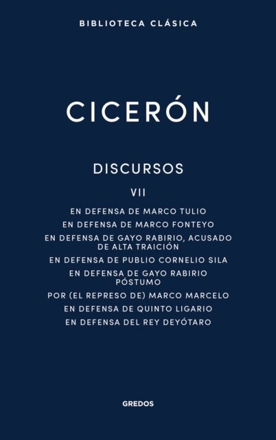 Marco Tulio Ciceron - Discursos VII, E-bok