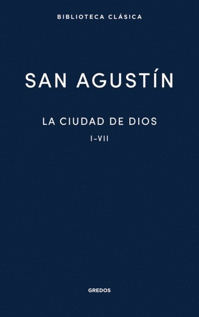 San Agustin - La ciudad de Dios, E-bok. Tillgänglighet: Lägg i varukorg
