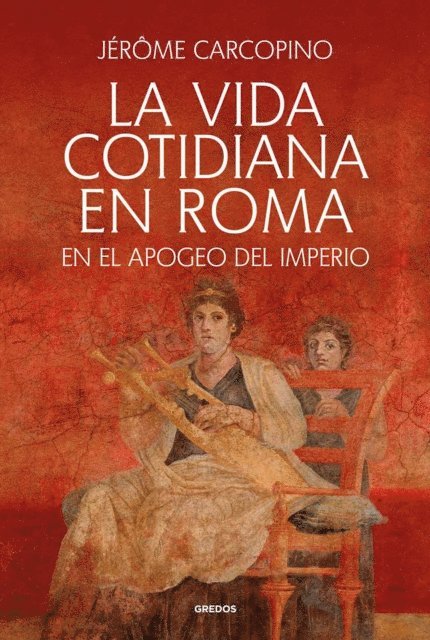 Jerome Carcopino - La vida cotidiana en Roma, E-bok. Tillgänglighet: Lägg i varukorg