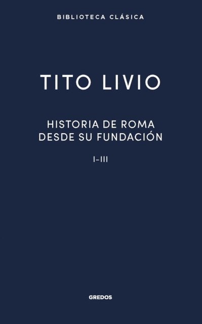 Historia de Roma desde su fundación I-III