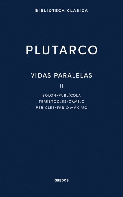 Plutarco - Vidas paralelas II, E-bok