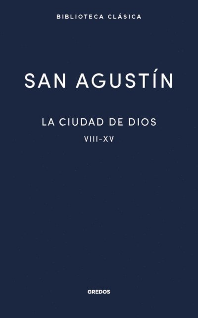 San Agustin - La ciudad de Dios II, E-bok. Tillgänglighet: Lägg i varukorg