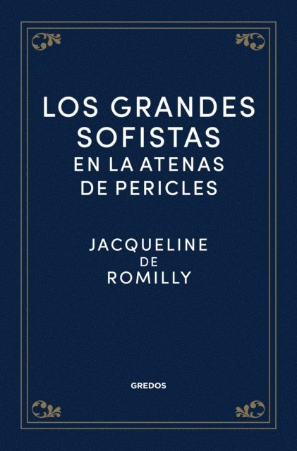 Jacqueline de Romilly - Los grandes sofistas en la Atenas de Pericles, E-bok