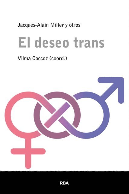 Vilma Coccoz - El deseo trans, E-bok