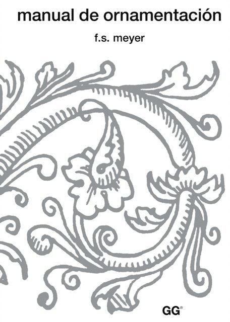 Franz Sales Meyer - Manual de ornamentación, E-bok