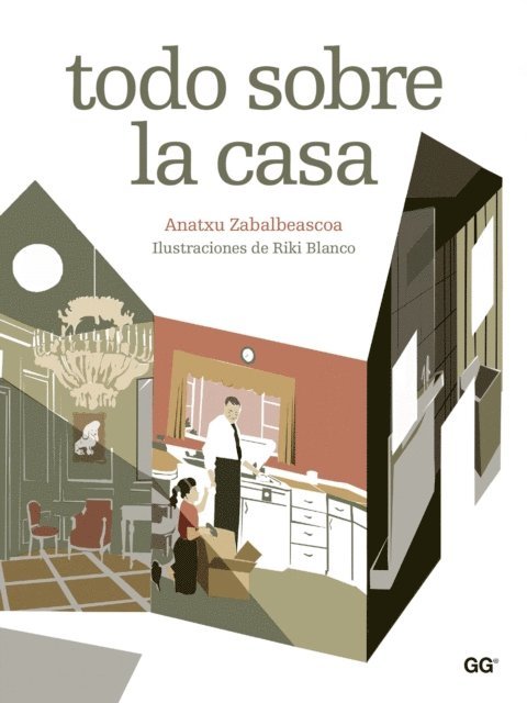 Anatxu Zabalbeascoa - Todo sobre la casa, E-bok