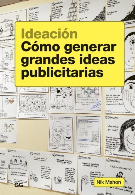Nik Mahon - Ideación. Cómo generar grandes ideas publicitarias, E-bok