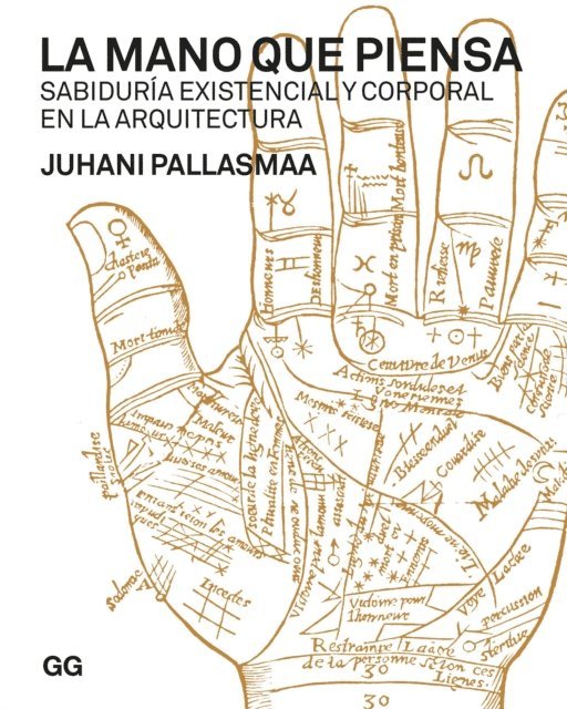 Juhani Pallasmaa - La mano que piensa, E-bok