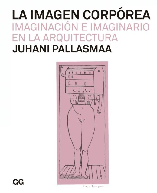 Juhani Pallasmaa - La imagen corpórea, E-bok. Tillgänglighet: Lägg i varukorg