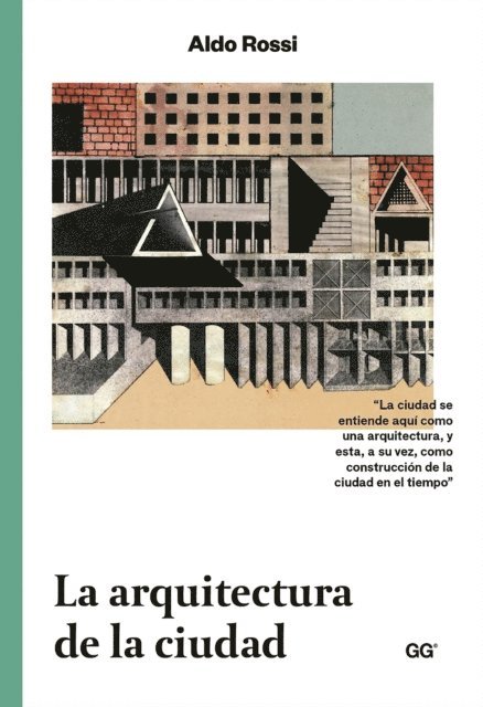 Aldo Rossi - La arquitectura de la ciudad, E-bok