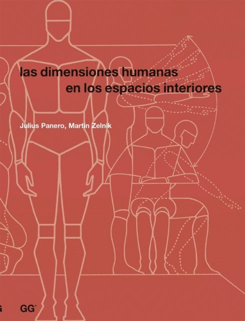 Martin Zelnik, Julius Panero - Las dimensiones humanas en los espacios interiores, E-bok