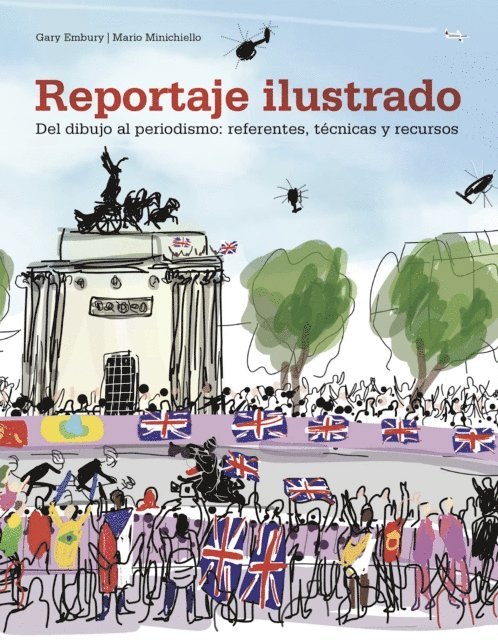 Mario Minichiello, Gary Embury - Reportaje ilustrado, E-bok