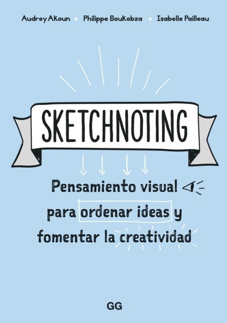 Philippe Boukobza, Isabelle Pailleau, Audrey Akoun - Sketchnoting, E-bok