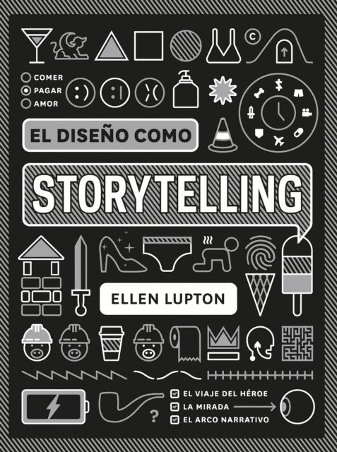 Ellen Lupton - El diseño como storytelling, E-bok