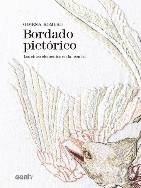 Gimena Romero - Bordado pictórico, E-bok