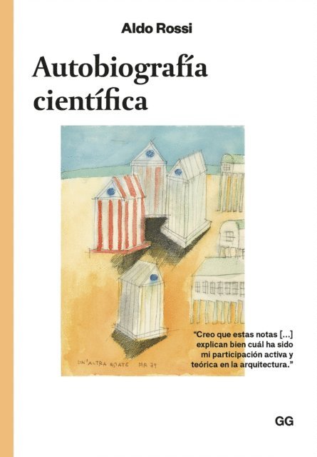Aldo Rossi - Autobiografía científica, E-bok