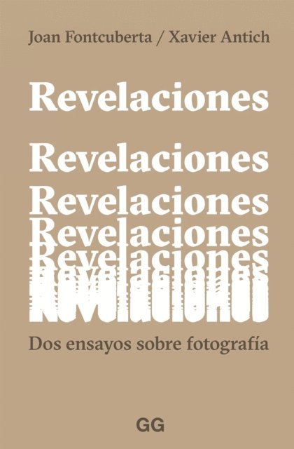 Xavier Antich, Joan Fontcuberta - Revelaciones, E-bok
