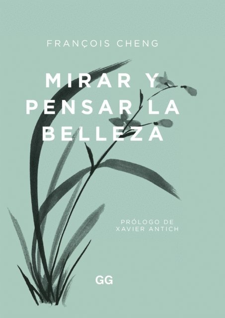 Francois Cheng - Mirar y pensar la belleza, E-bok. Tillgänglighet: Lägg i varukorg