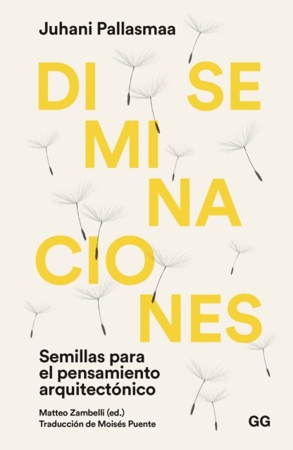 Juhani Pallasmaa, Matteo Zambelli - Diseminaciones, E-bok
