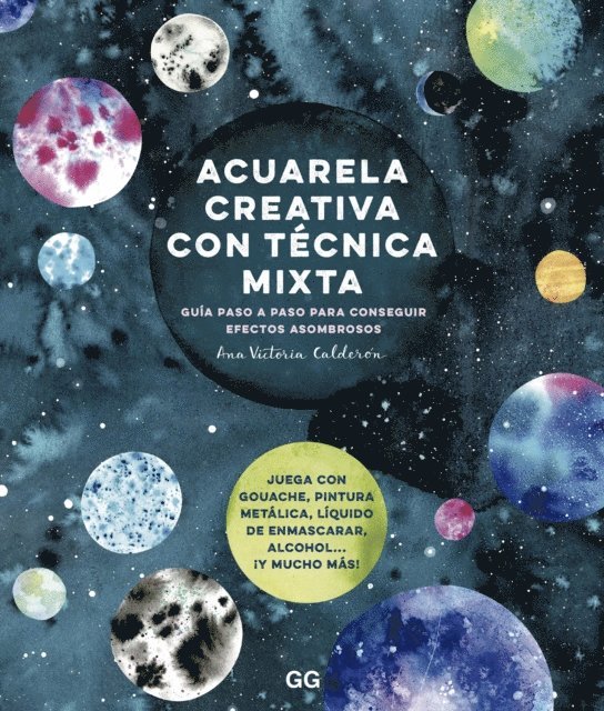 Ana Victoria Calderon - Acuarela creativa con técnica mixta, E-bok