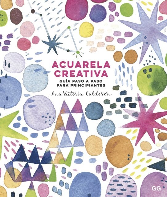 Ana Victoria Calderon - Acuarela creativa, E-bok