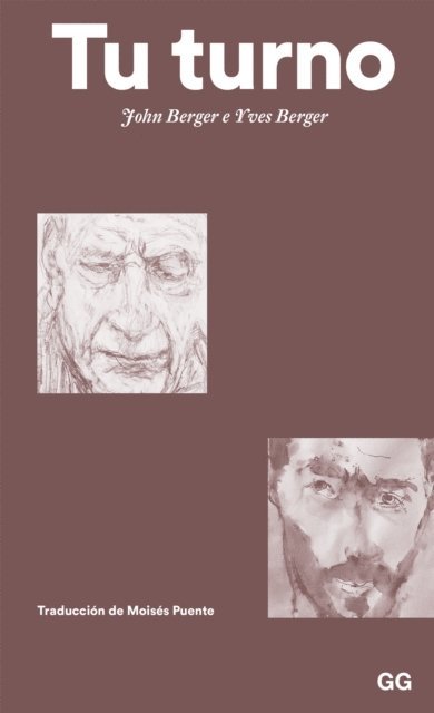 Yves Berger, John Berger - Tu turno, E-bok