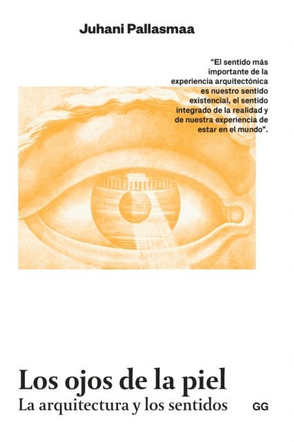 Juhani Pallasmaa - Los ojos de la piel, E-bok