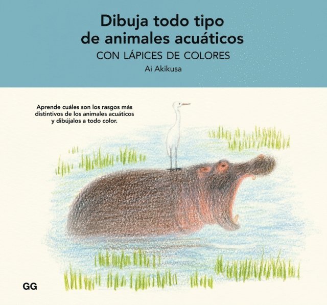 Ai Akikusa - Dibuja todo tipo de animales acuáticos con lápices de colores, E-bok