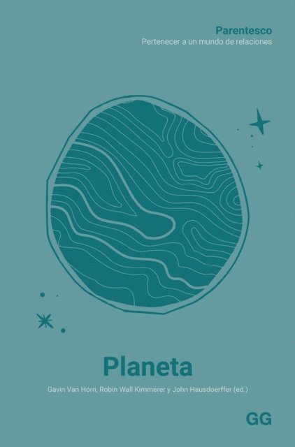 John Hausdoerffer, Gavin Vam Horn, Robin Wall Kimmerer - Planeta, E-bok