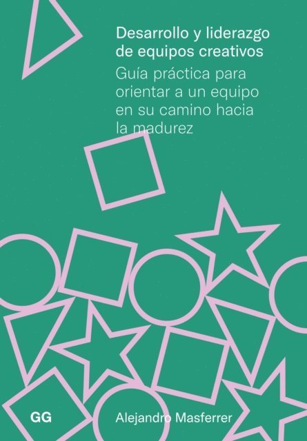 Alejandro Masferrer - Desarrollo y liderazgo de equipos creativos, E-bok. Tillgänglighet: Lägg i varukorg