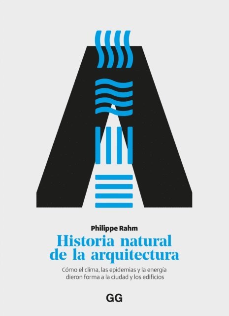 Philippe Rahm - Historia natural de la arquitectura, E-bok