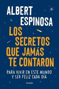 Los Secretos Que Jams Te Contaron / Live Is Life