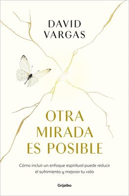 David Vargas - Otra Mirada Es Posible / Another Perspective Is Possible, Häftad