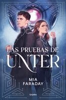 Mia Faraday - Las Pruebas de Unter / The Tests of Unter, Häftad