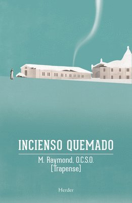 M. Raymond - Incienso Quemado, Häftad