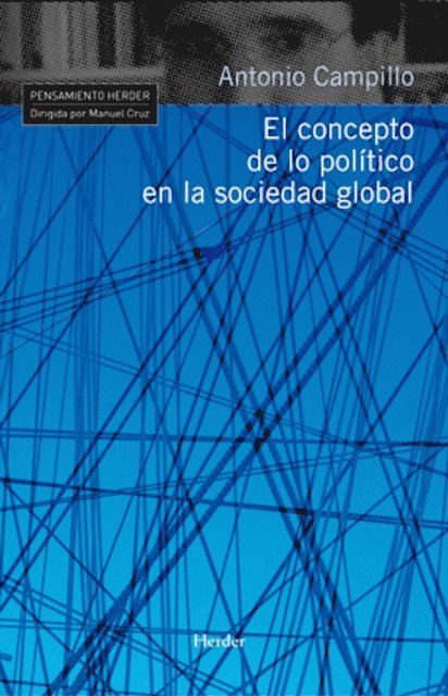 Antonio Campillo - El concepto de lo político en la sociedad global, E-bok