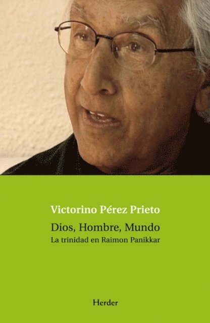Victorino Perez Prieto - Dios, Hombre, Mundo, E-bok