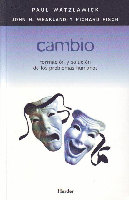 Richard Fisch, John H. Weakland, Paul Watzlawick - Cambio, E-bok