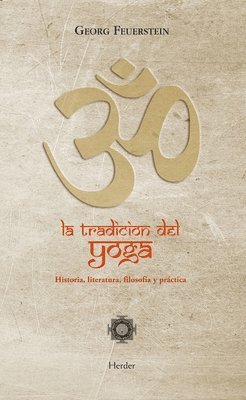 Georg Feuerstein - Tradicion del Yoga, La, Häftad. Tillgänglighet: Tillfälligt slut