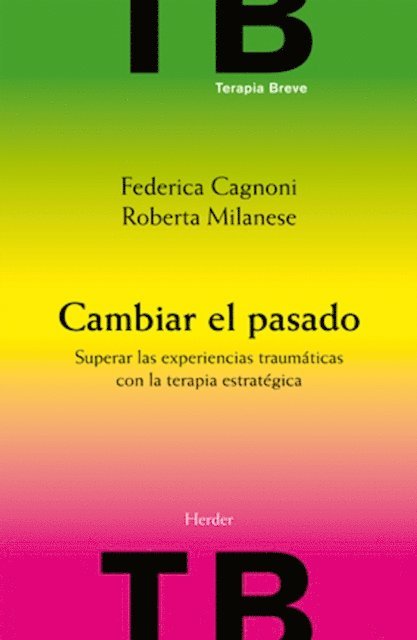 Roberta Milanese, Federica Cagnoni - Cambiar el pasado, E-bok