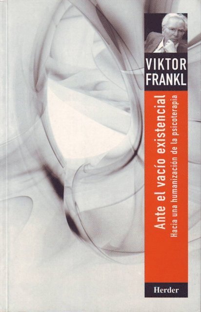 Viktor Frankl - Ante el vacío existencial, E-bok
