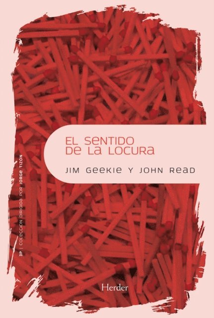 Jim Geekie, John Read - El sentido de la locura, E-bok