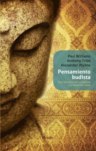 Alexander Wynne, Anthony Tribe, Paul Williams - Pensamiento budista, E-bok