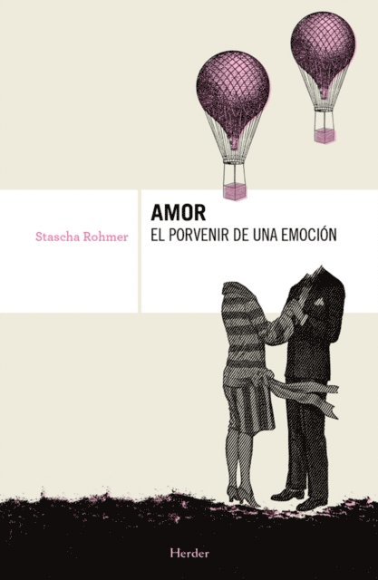 Stascha Rohmer - Amor, el porvenir de una emoción, E-bok