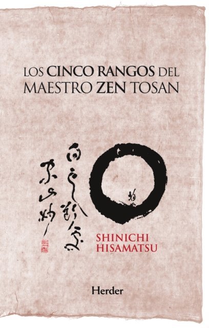 Hoseki Shinichi Hisamatsu, Ana Maria Schluter Rodes - Los cinco rangos del maestro Zen Tosan, E-bok