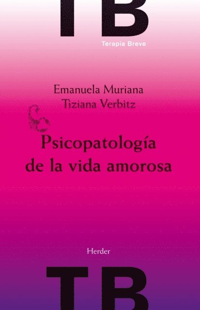 Tiziana Verbitz, Emmanuela Muriana - Psicopatología de la vida amorosa, E-bok